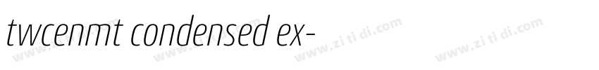 twcenmt condensed ex字体转换